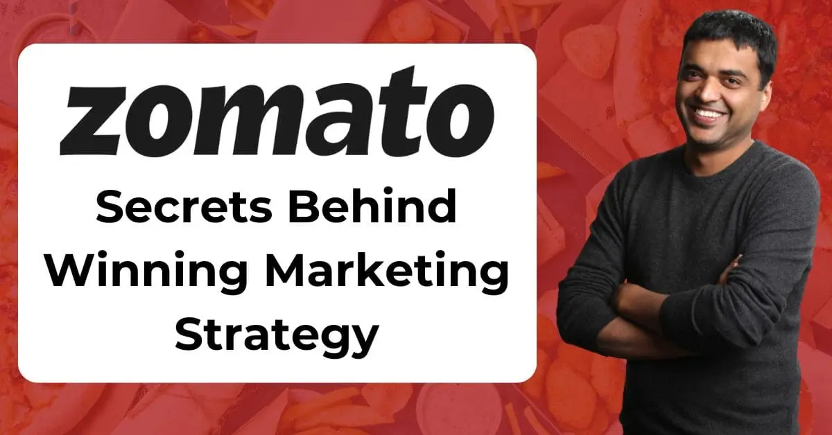 Top Secret of Zomato Marketing Strategy 2024 Updated