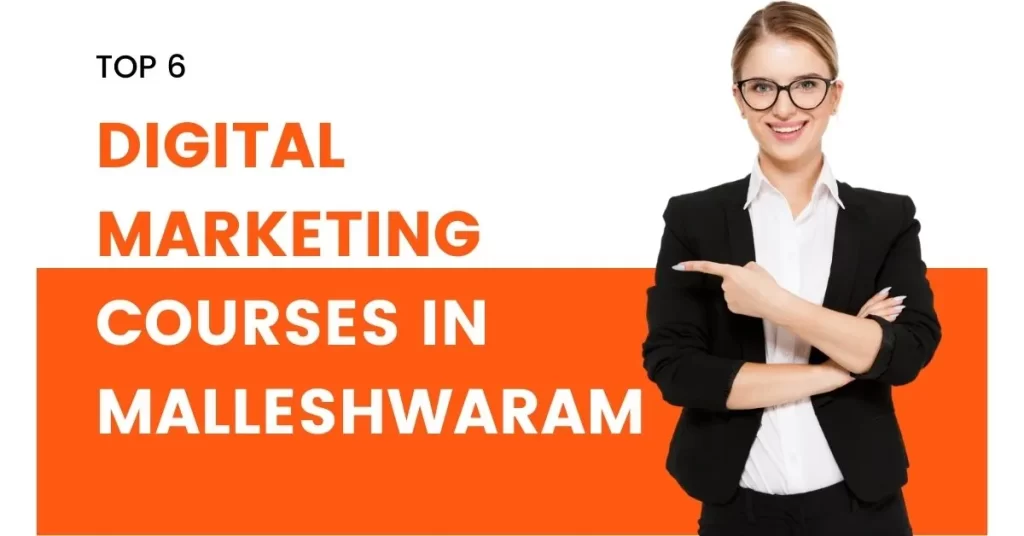 Digital Marketing Courses In Malleshwaram