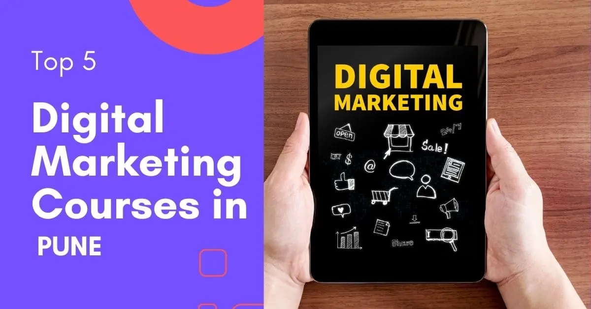 Top 5 Digital Marketing Courses in Pune