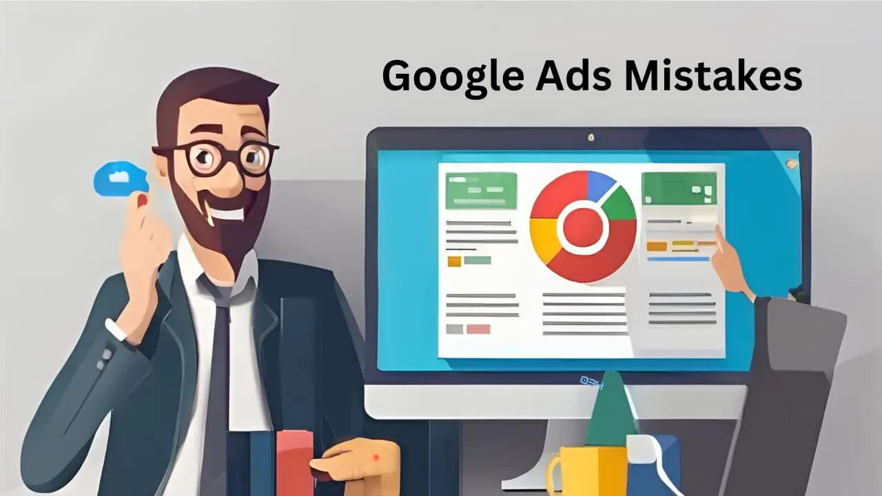 Read more about the article Top 10 Google Ads Mistakes Beginners Make (2025 Guide)