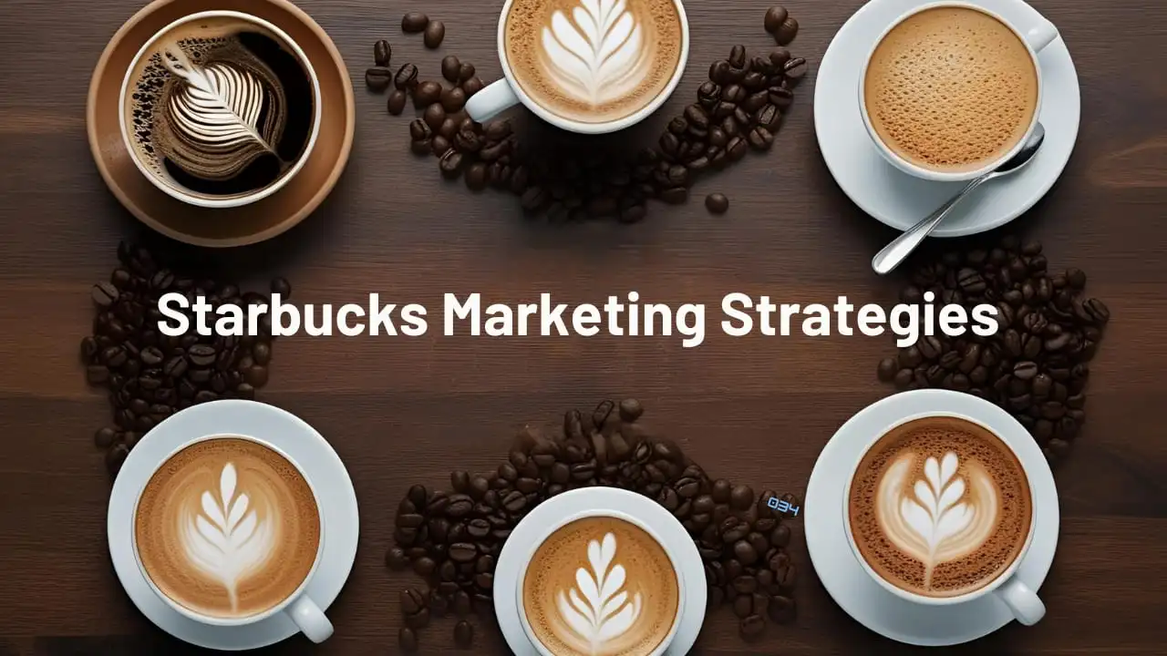 Read more about the article Marketing Strategies of Starbucks in 2025: Innovation, Sustainability & Growth