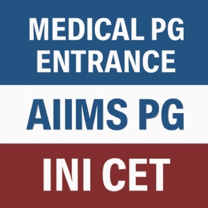 Medical PG Entrance AIIMS PG _ INI CET
