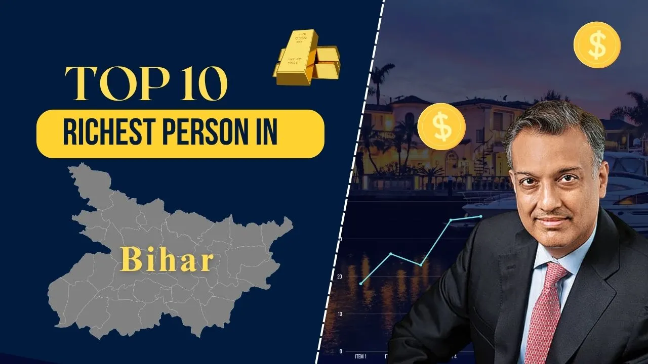 Read more about the article Top 10 Richest Person in Bihar in 2025: Net Worth, Work, Family & More