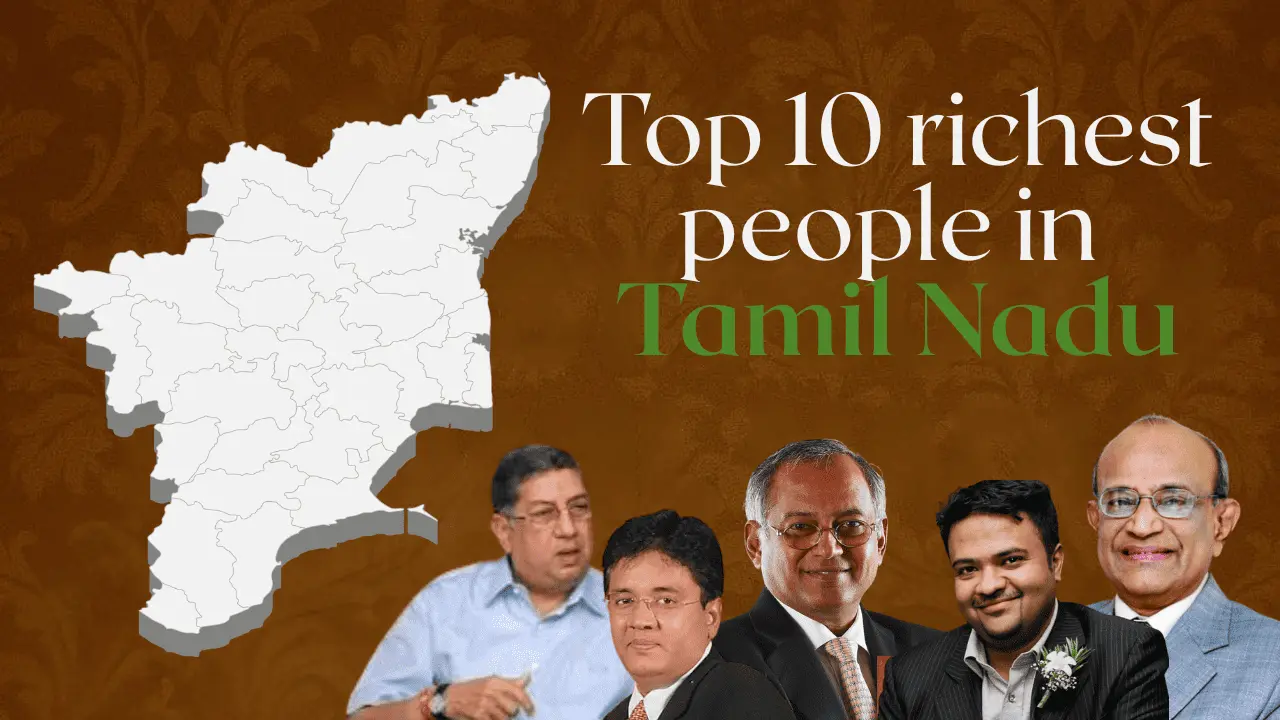 Read more about the article Top 10 Richest Person in Tamil Nadu 2025 with Net Worth, Business, and Family Details