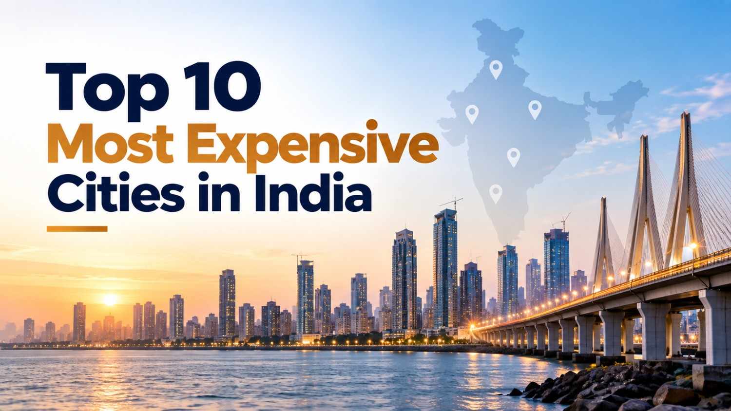 Top 10 Most Expensive city in India