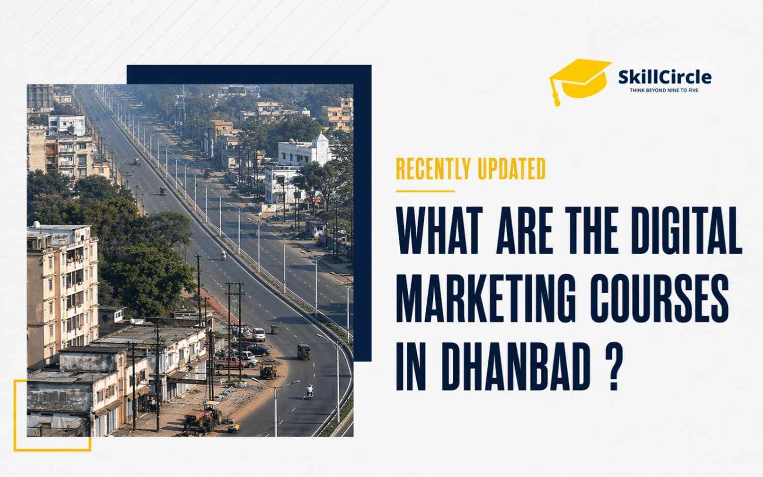 Best Digital Marketing Courses in Dhanbad (2026 Updated List)