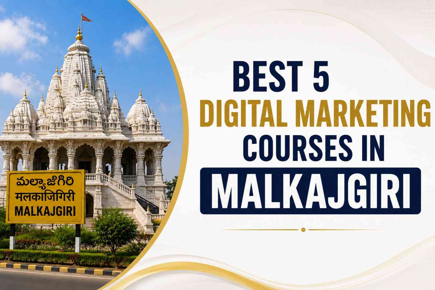 Best Top 5 Digital Marketing Courses in Malkajgiri 