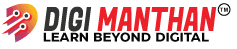 Digi Manthan Digital Marketing Course in Karol Bagh