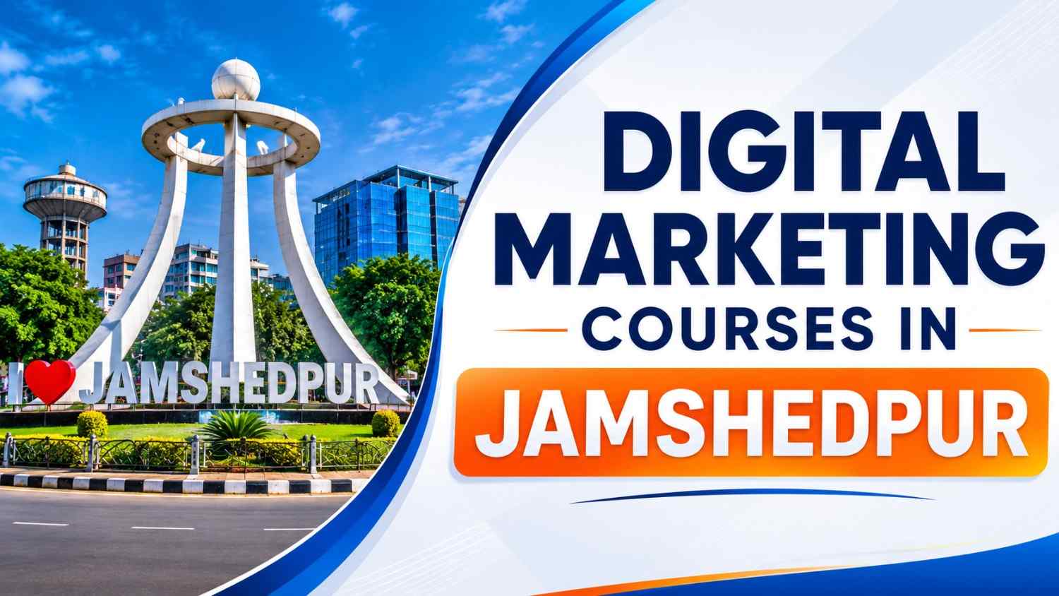 Top 5 Best Digital Marketing Courses in Jamshedpur 2026 | SkillCircle