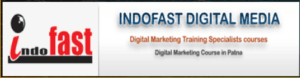 Indofast Digital Media digital marketing courses in arrah
