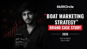 BoAt Marketing Strategy: Driving Success Through Innovation – SkillCircle blog cover