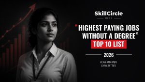 Top 10 Highest Paying Jobs in India Without Degree – SkillCircle blog cover
