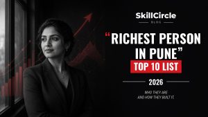 Top 10 Richest Person in Pune 2026 – Net Worth, Businesses & Family – SkillCircle blog cover
